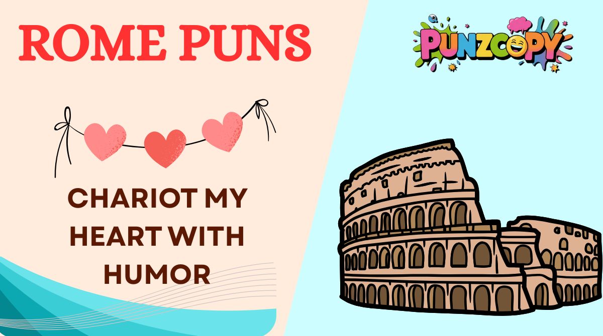 Rome Puns