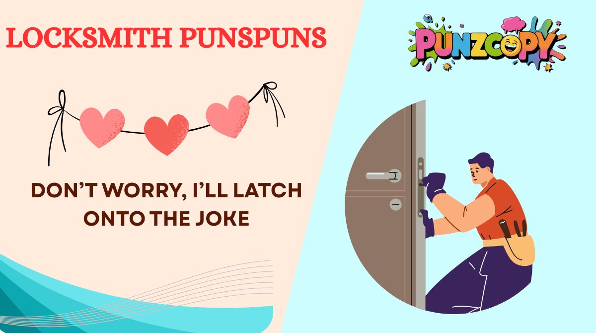 Locksmith Puns