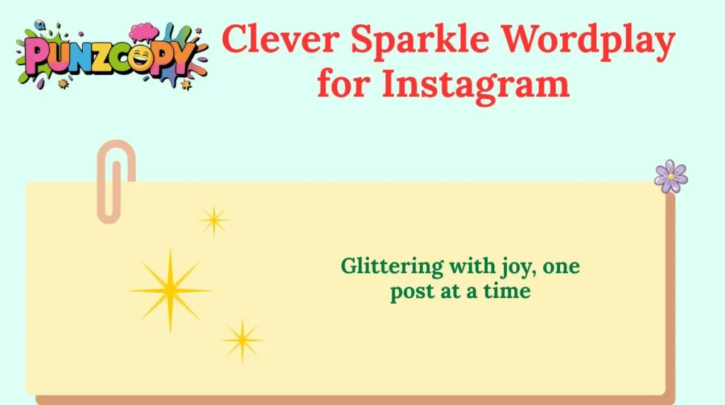 Clever Sparkle Wordplay for Instagram