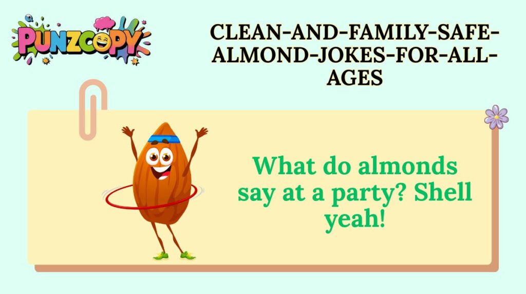 clean-and-family-safe-almond-jokes-for-all-ages