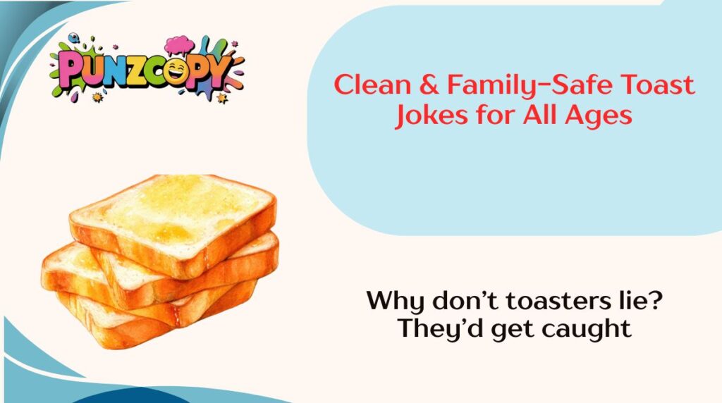 Clean & Family-Safe Toast Jokes for All Ages