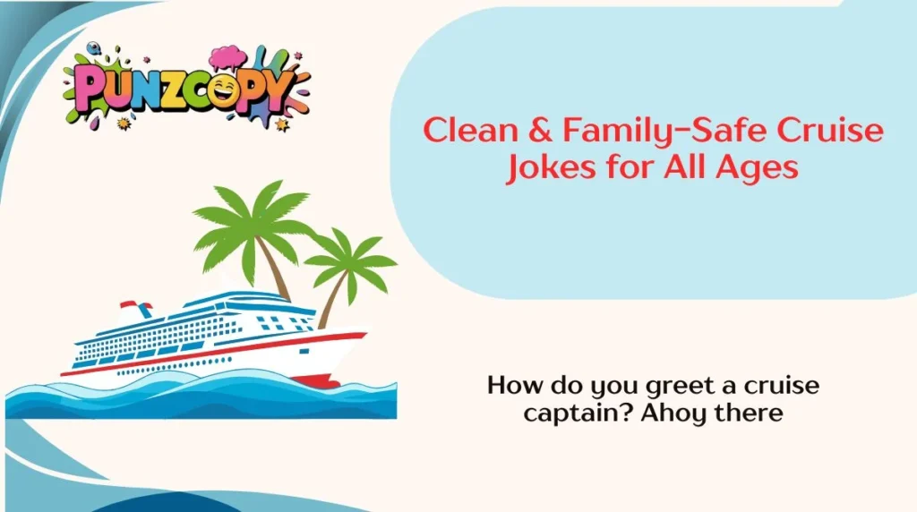 Clean & Family-Safe Cruise Jokes for All Ages