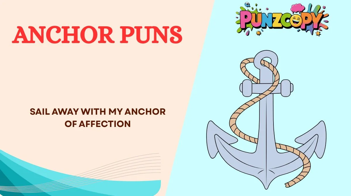 Anchor Puns