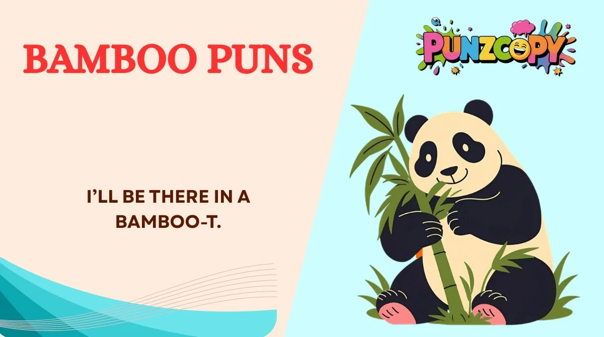 Bamboo Puns