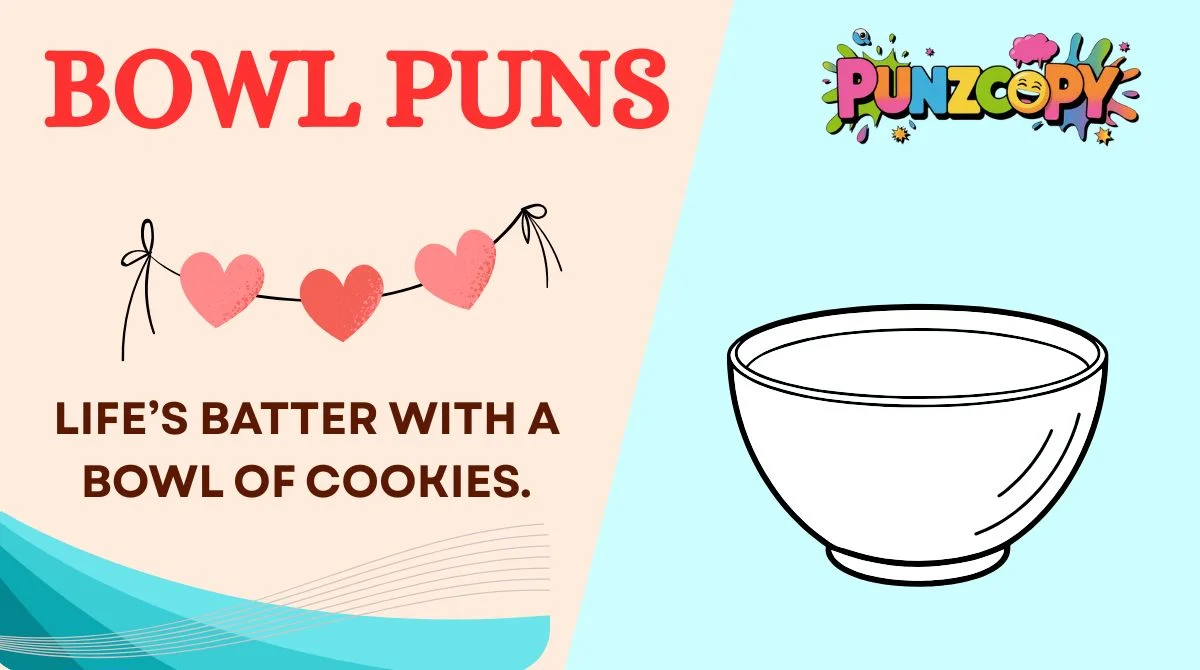 Bowl Puns