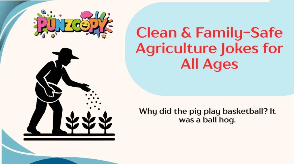 Clean & Family-Safe Agriculture Jokes for All Ages