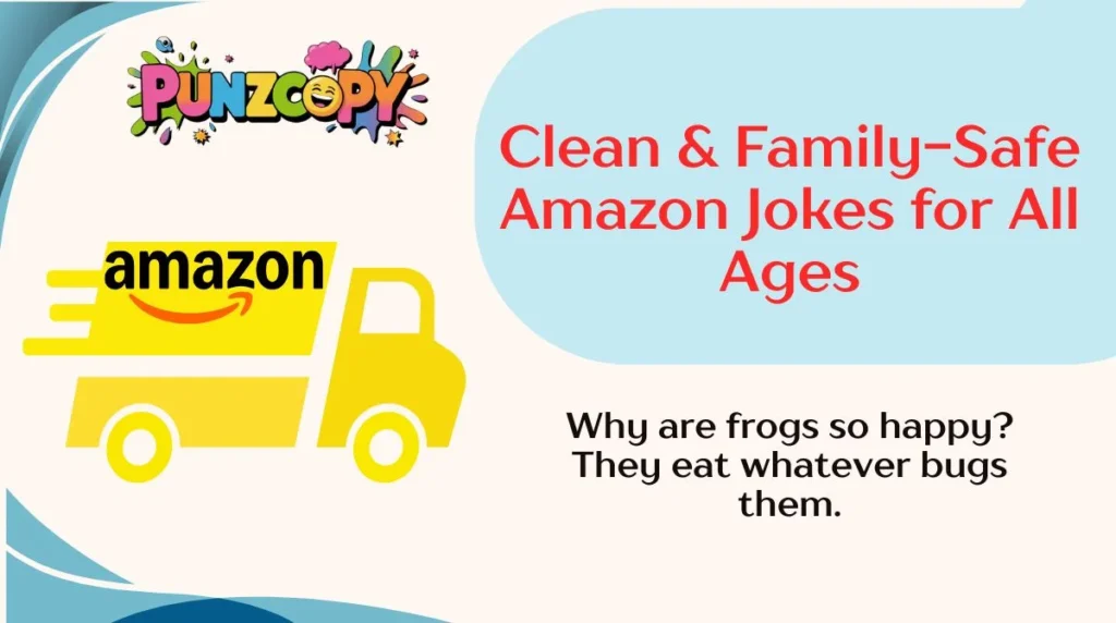 Clean & Family-Safe Amazon Jokes for All Ages