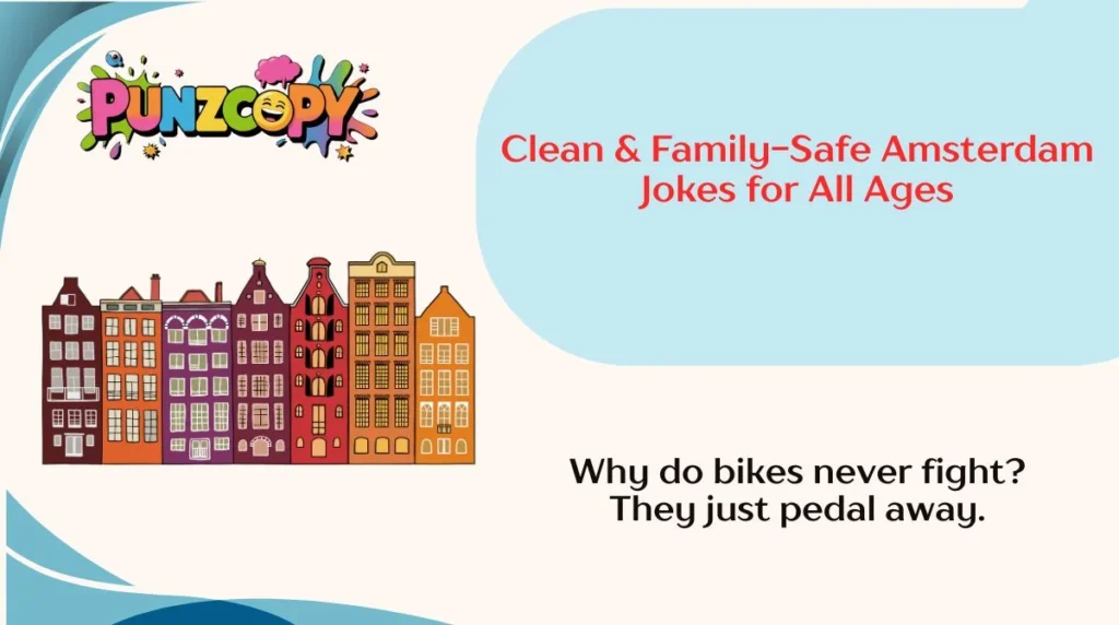 Clean & Family-Safe Amsterdam Jokes for All Ages