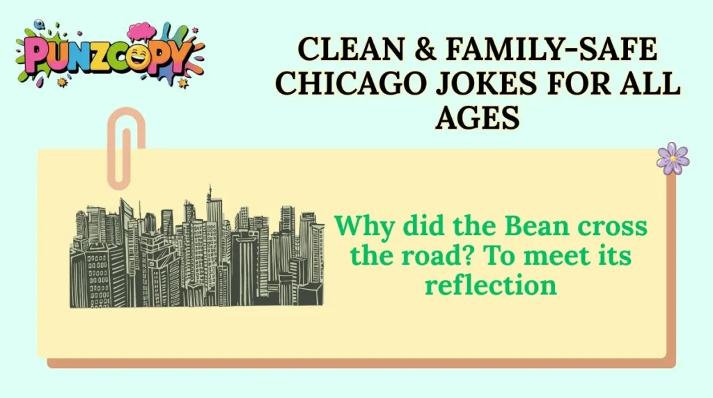 Clean & Family-Safe Chicago Jokes for All Ages