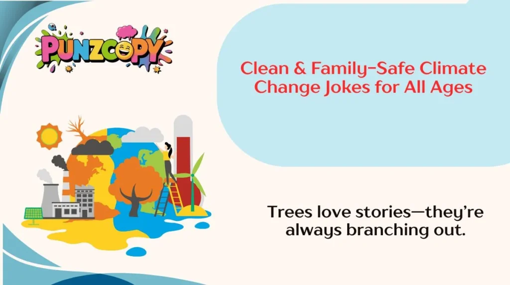 Clean & Family-Safe Climate Change Jokes for All Ages