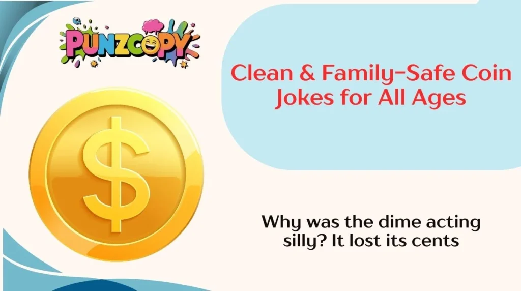 Clean & Family-Safe Coin Jokes for All Ages