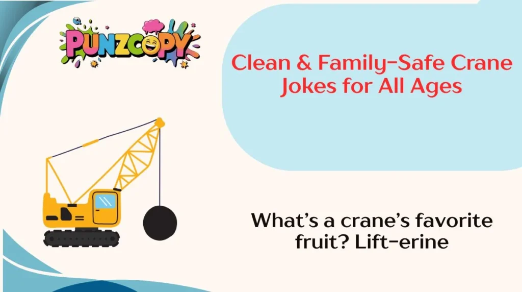 Clean & Family-Safe Crane Jokes for All Ages