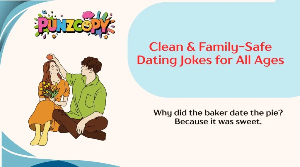 Clean & Family-Safe Dating Jokes for All Ages