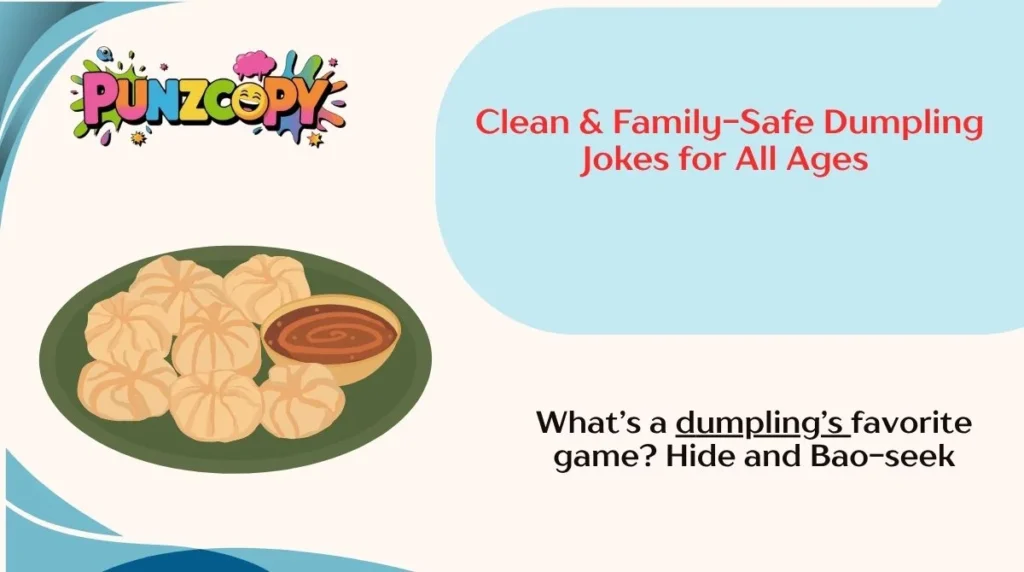 Clean & Family-Safe Dumpling Jokes for All Ages