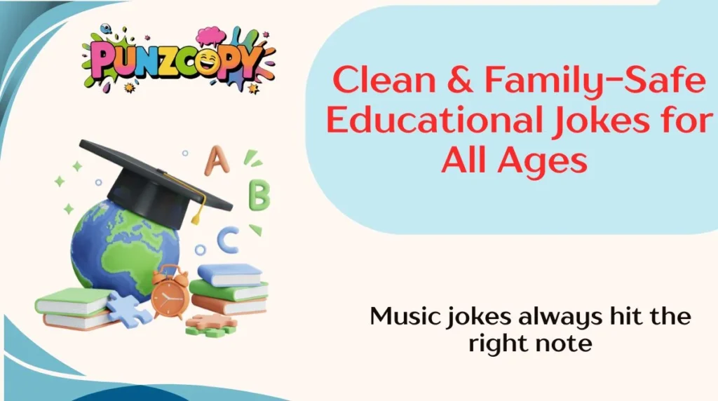 Clean & Family-Safe Educational Jokes for All Ages