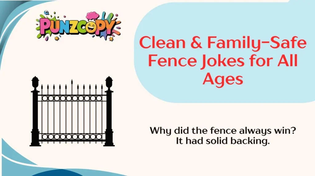 Clean & Family-Safe Fence Jokes for All Ages
