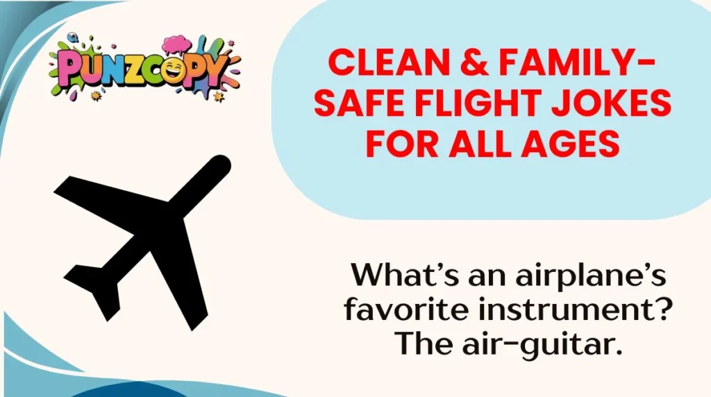 Clean & Family-Safe Flight Jokes for All Ages