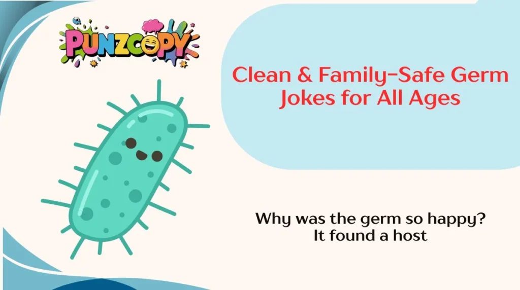 Clean & Family-Safe Germ Jokes for All Ages