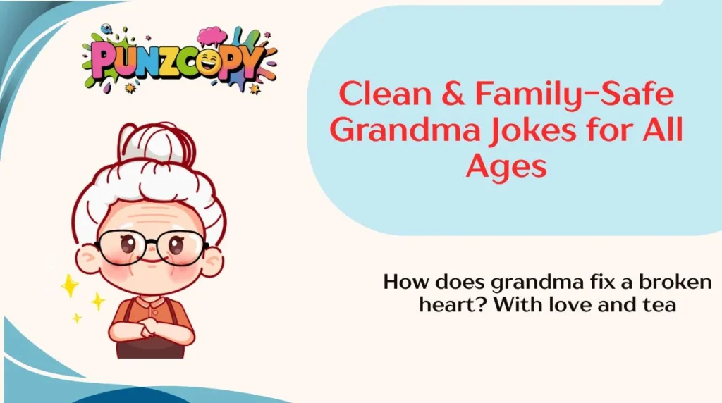 Clean & Family-Safe Grandma Jokes for All Ages