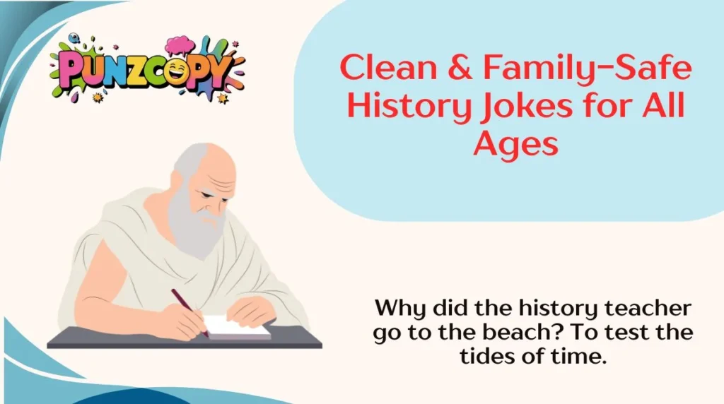 Clean & Family-Safe History Jokes for All Ages