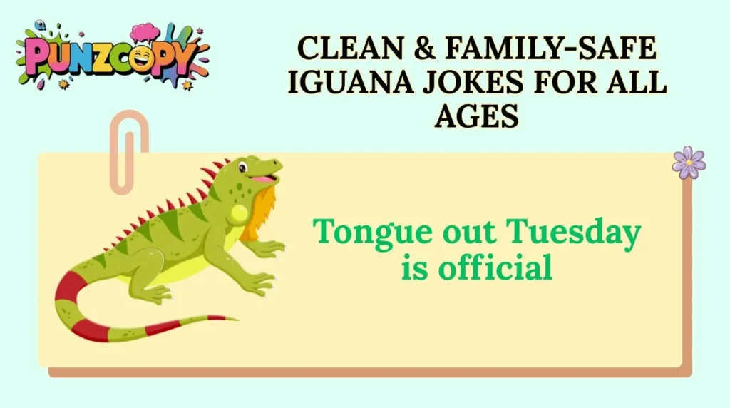 Clean & Family-Safe Iguana Jokes for All Ages
