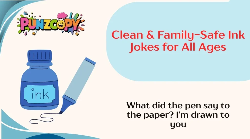 Clean & Family-Safe Ink Jokes for All Ages