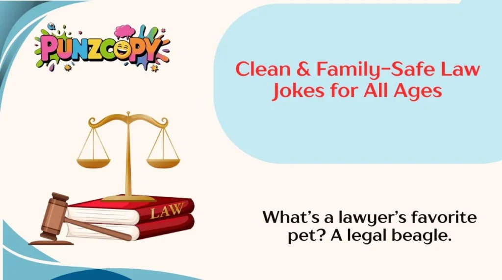 Clean & Family-Safe Law Jokes for All Ages