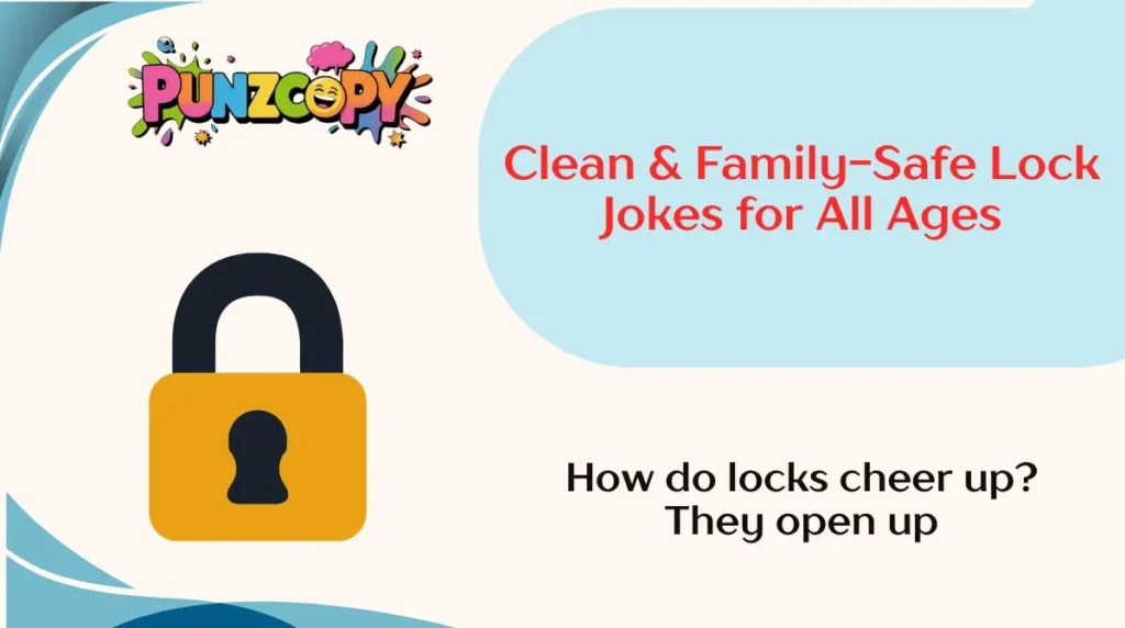 Clean & Family-Safe Lock Jokes for All Ages