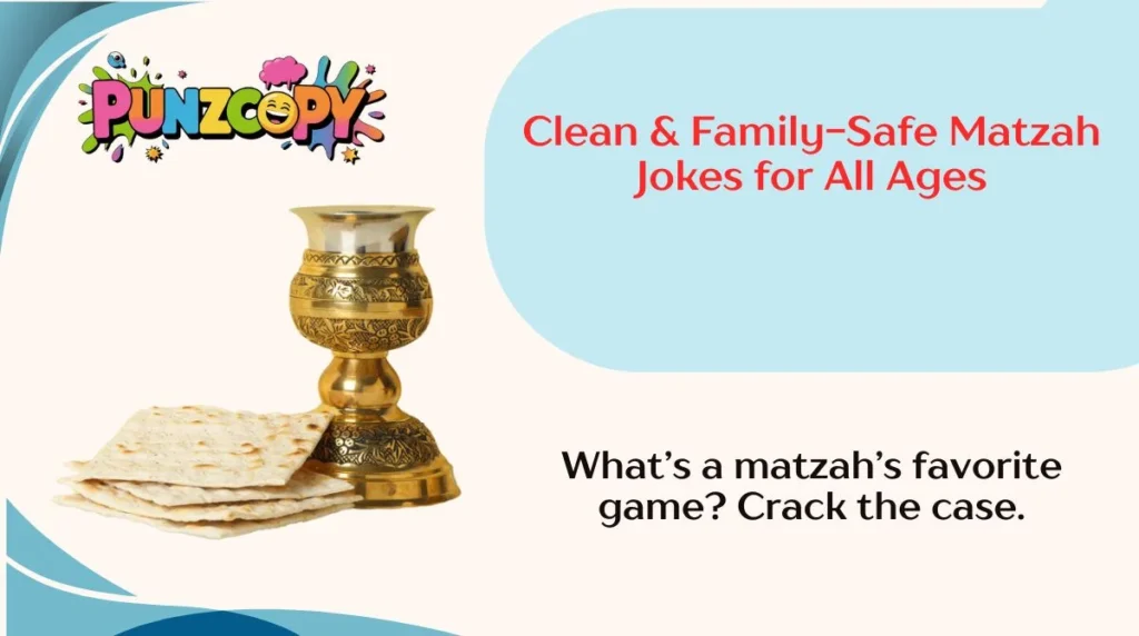 Clean & Family-Safe Matzah Jokes for All Ages