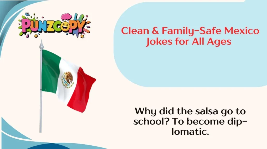 Clean & Family-Safe Mexico Jokes for All Ages