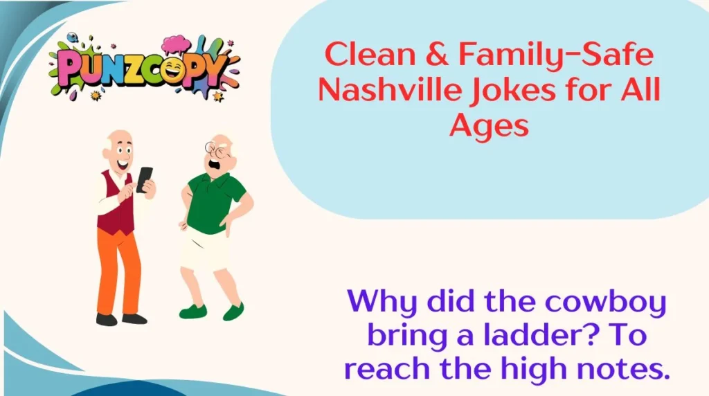 Clean & Family-Safe Nashville Jokes for All Ages