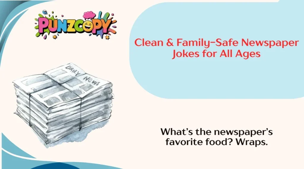 Clean & Family-Safe Newspaper Jokes for All Ages