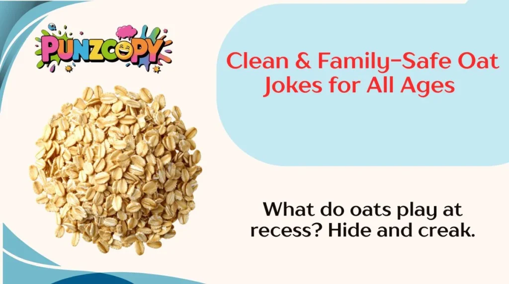 Clean & Family-Safe Oat Jokes for All Ages
