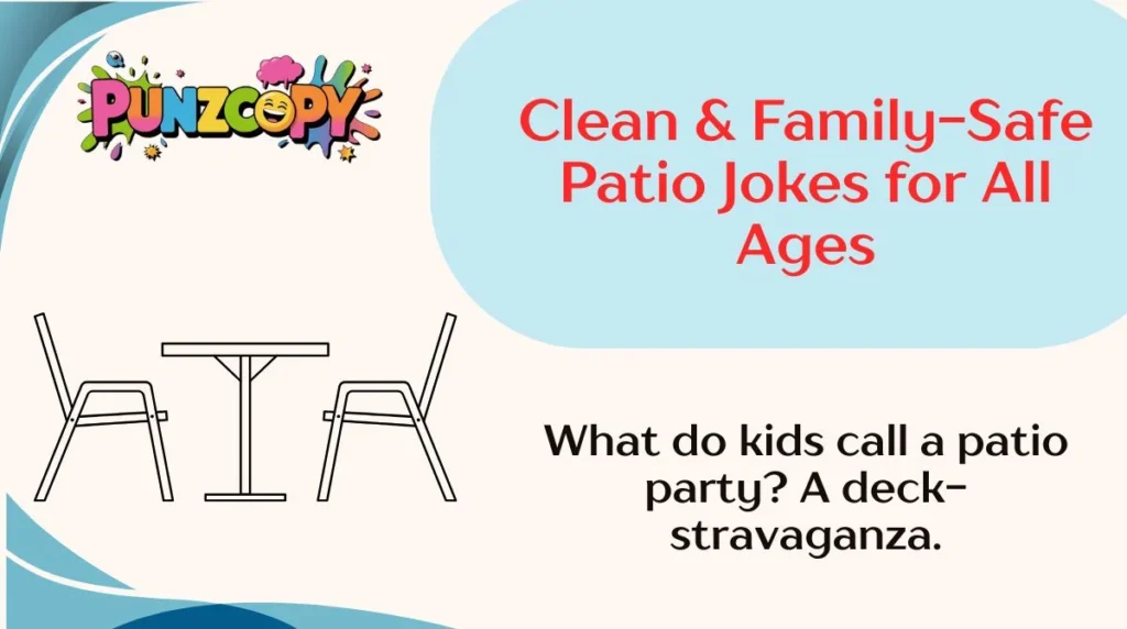 Clean & Family-Safe Patio Jokes for All Ages
