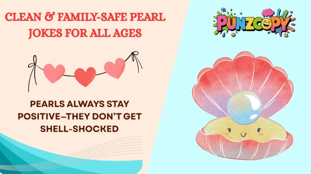 Clean & Family-Safe Pearl Jokes for All Ages