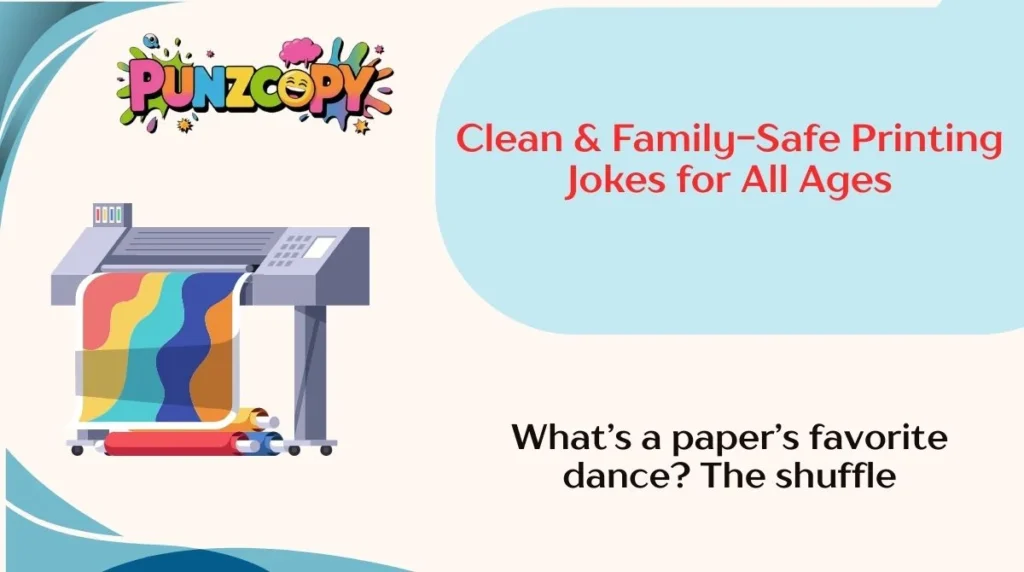 Clean & Family-Safe Printing Jokes for All Ages
