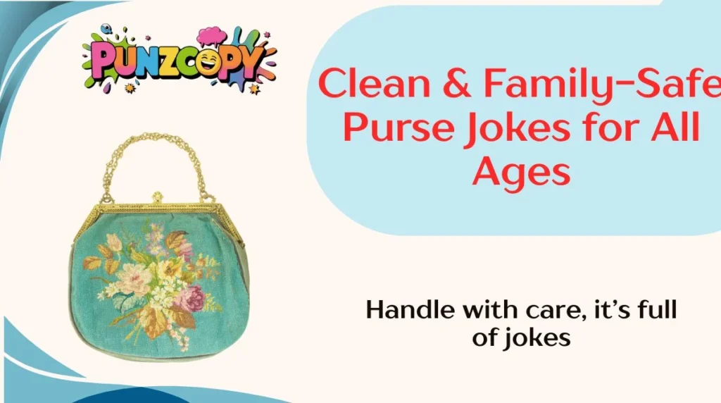 Clean & Family-Safe Purse Jokes for All Ages