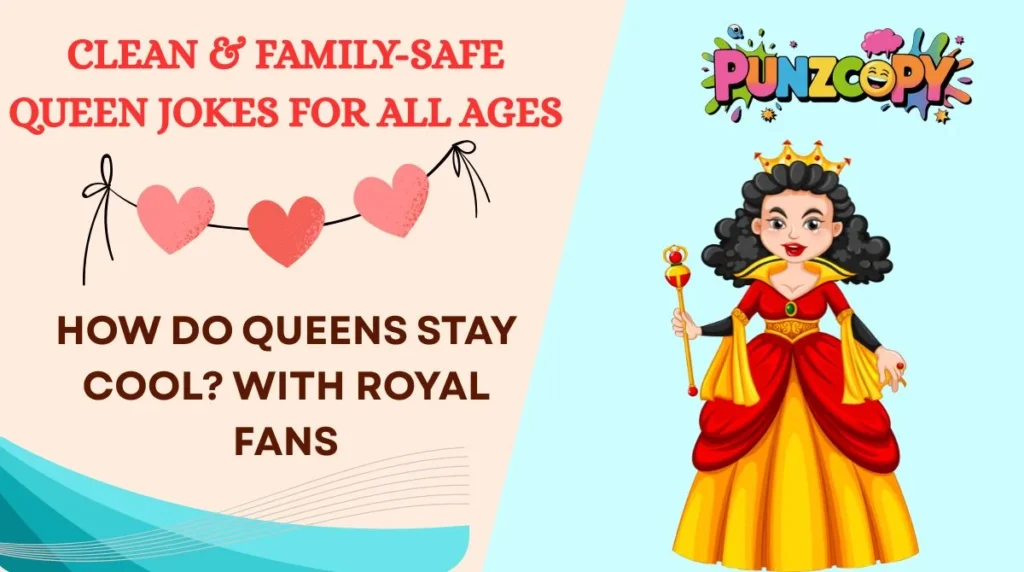 Clean & Family-Safe Queen Jokes for All Ages