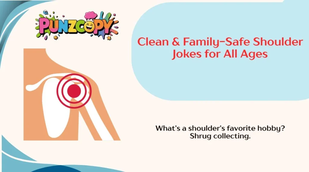 Clean & Family-Safe Shoulder Jokes for All Ages