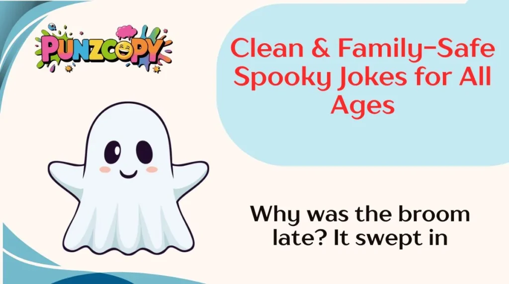 Clean & Family-Safe Spooky Jokes for All Ages