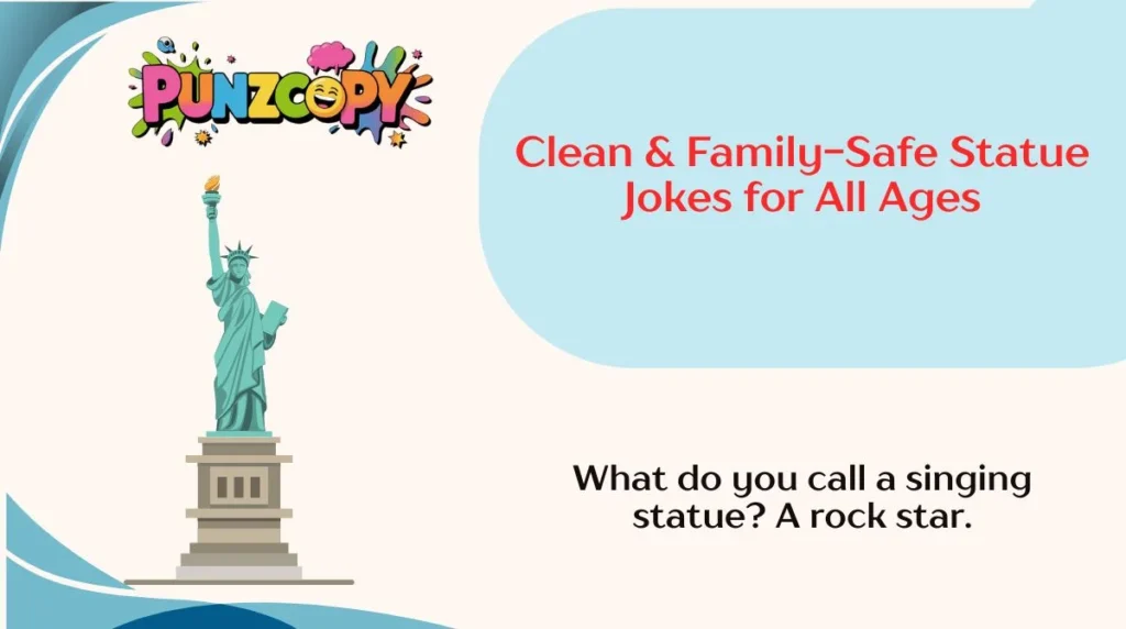 Clean & Family-Safe Statue Jokes for All Ages