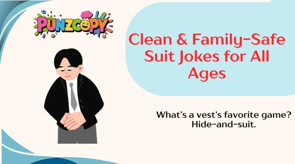 Clean & Family-Safe Suit Jokes for All Ages