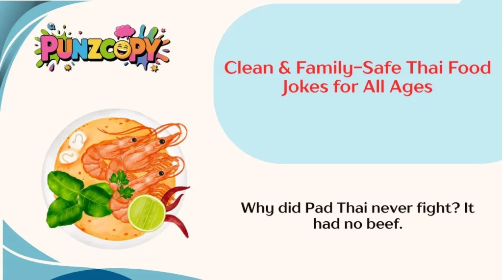 Clean & Family-Safe Thai Food Jokes for All Ages