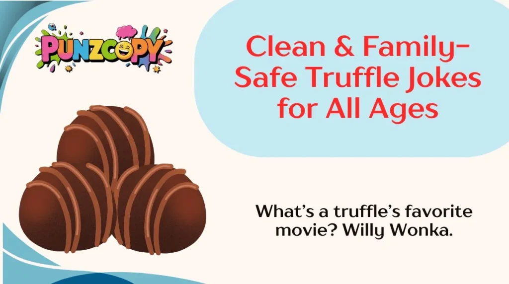 clean-and-family-safe-truffle-jokes-for-all-ages