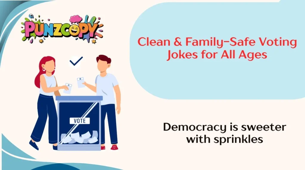 Clean & Family-Safe Voting Jokes for All Ages