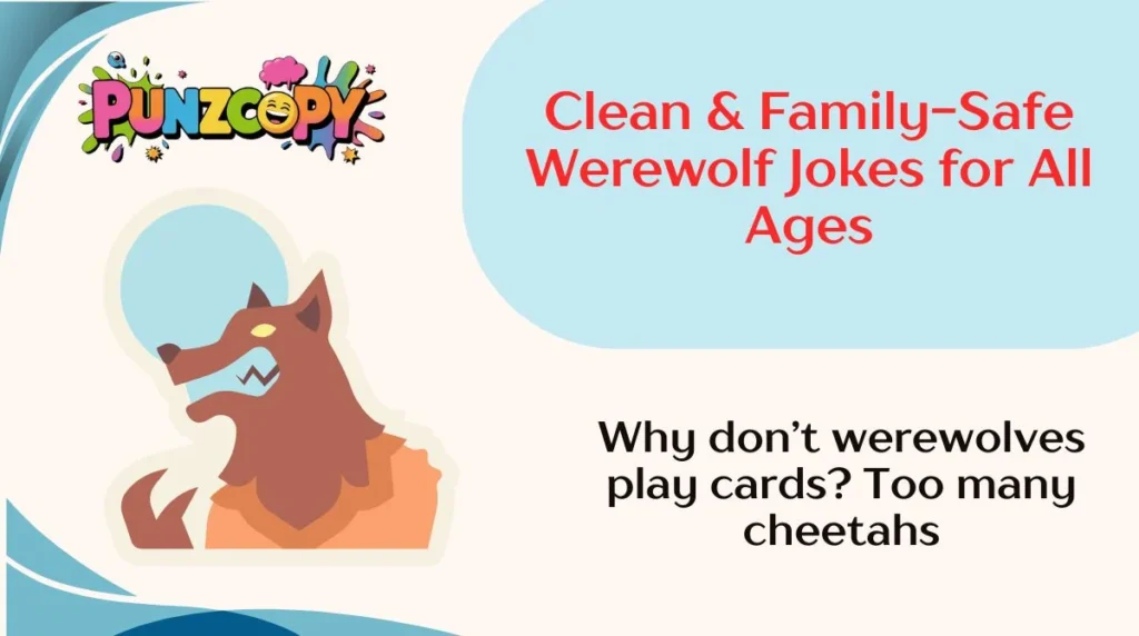 Clean & Family-Safe Werewolf Jokes for All Ages