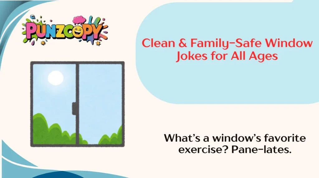 Clean & Family-Safe Window Jokes for All Ages