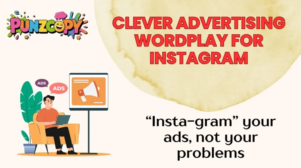 Clever Advertising Wordplay for Instagram
