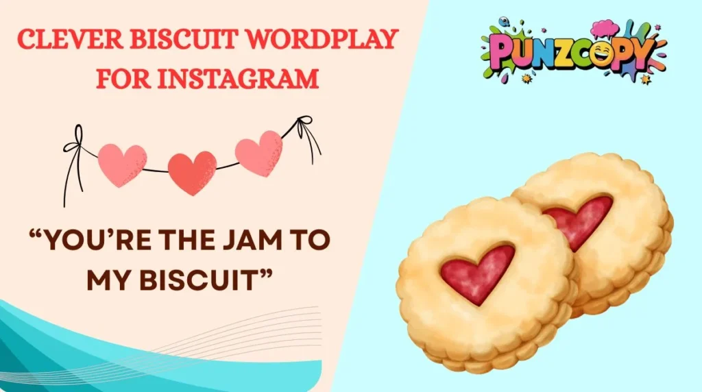 Clever Biscuit Wordplay for Instagram