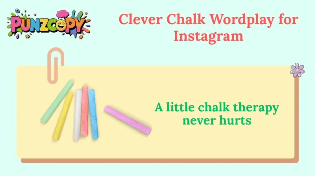 Clever Chalk Wordplay for Instagram